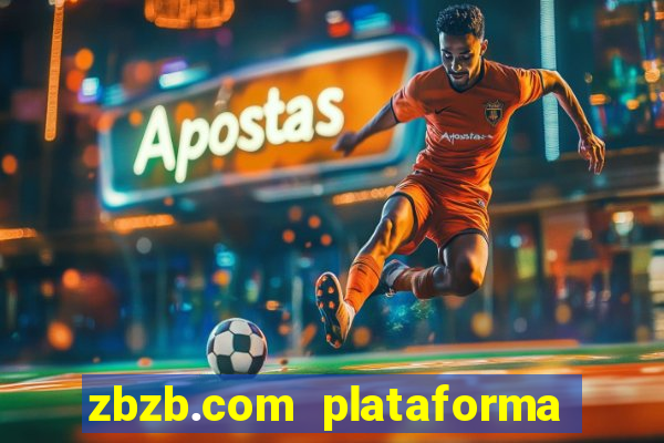 zbzb.com plataforma de jogos